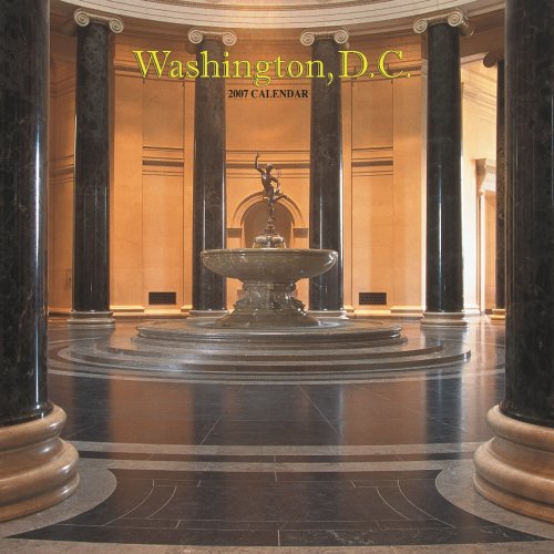 Washington, D.C. 2007 Calendar (9781421611006) by NOT A BOOK