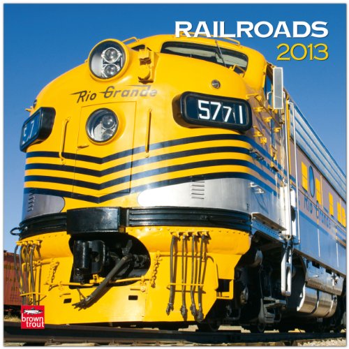 Beispielbild fr Railroads 2013 - Eisenbahn - Original BrownTrout-Kalender zum Verkauf von medimops