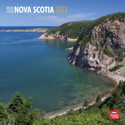 9781421697222: Wild & Scenic Nova Scotia 2013 Calendar