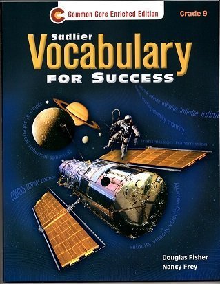 Imagen de archivo de Vocabulary for Success ?2013 Common Core Enriched Edition, Student Edition Grade 9 by Ph.D. Douglas Fisher (2013-05-04) a la venta por SecondSale