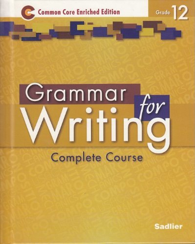 Imagen de archivo de Grammar For Writing 2014 Common Core Enriched Edition Student Edition Level Gol ; 9781421711126 ; 1421711125 a la venta por APlus Textbooks