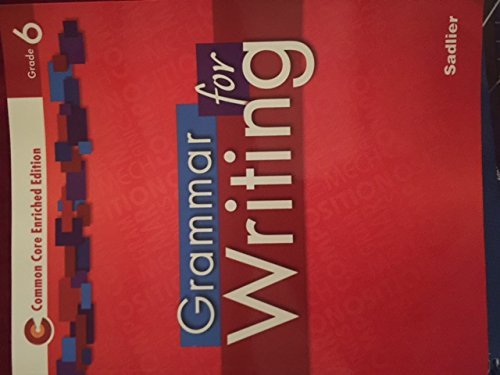 Beispielbild fr Grammar for Writing - Common Core Enriched Edition - Grade 6 (Sadlier) zum Verkauf von ThriftBooks-Atlanta