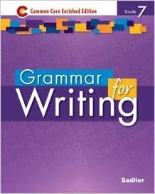 Imagen de archivo de Grammar for Writing - Common Core Enriched Edition - Grade 7 (Sadlier) a la venta por ThriftBooks-Dallas