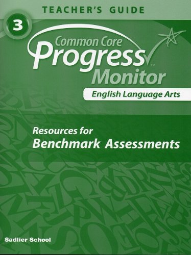 9781421730837: English Language Arts, Common Core Progress Monitor (3rd Grade, Teacher's Edition-Resources for Benchmark Assessments) by Willian Sadlier (2014-12-24)