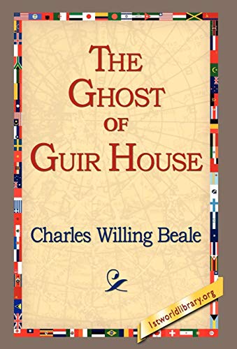 The Ghost of Guir House - Charles Willing,1stworld Library