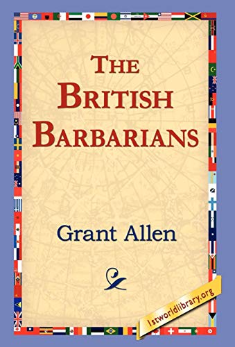 The British Barbarians (9781421800363) by Allen, Grant