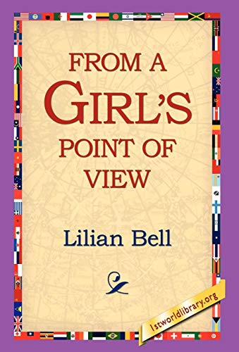 From a Girl's Point of View - Lilian Bell