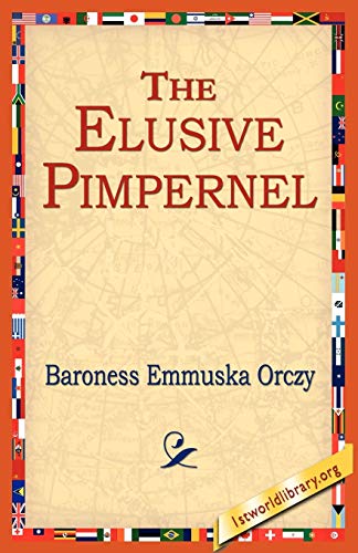 Beispielbild fr The Elusive Pimpernel zum Verkauf von THE SAINT BOOKSTORE