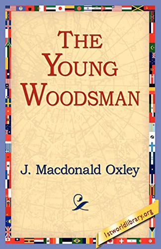 Imagen de archivo de The Young Woodsman a la venta por PBShop.store US