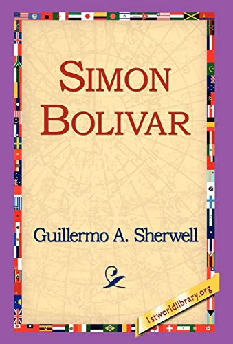 Stock image for Simon Bolivar for sale by WorldofBooks