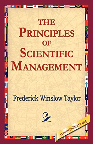 Beispielbild fr The Principles of Scientific Management zum Verkauf von Lucky's Textbooks