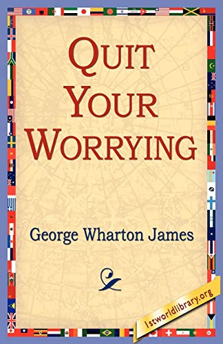 Imagen de archivo de Quit Your Worrying a la venta por Chiron Media