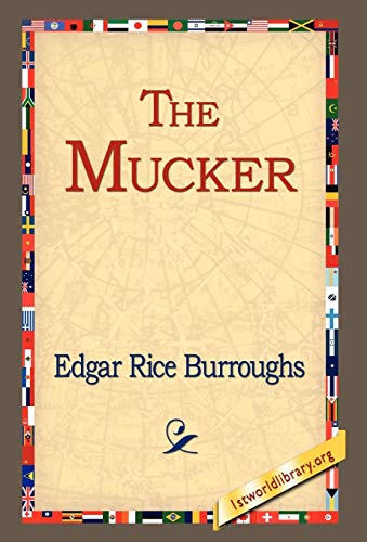 The Mucker (9781421807225) by Burroughs, Edgar Rice