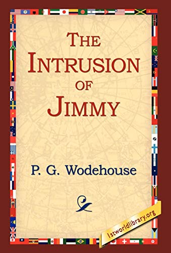 Stock image for The Intrusion of Jimmy for sale by Lucky's Textbooks