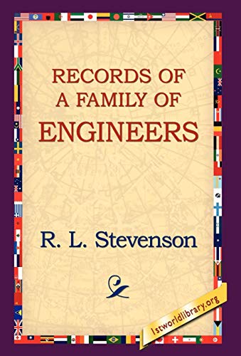 Records of a Family of Engineers (9781421808604) by Stevenson, Robert Louis; Stevenson, R L