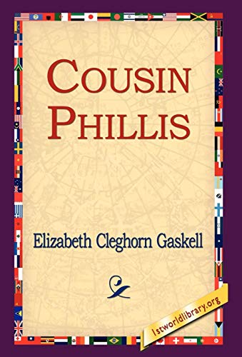 Cousin Phillis (9781421809274) by Gaskell, Elizabeth Cleghorn