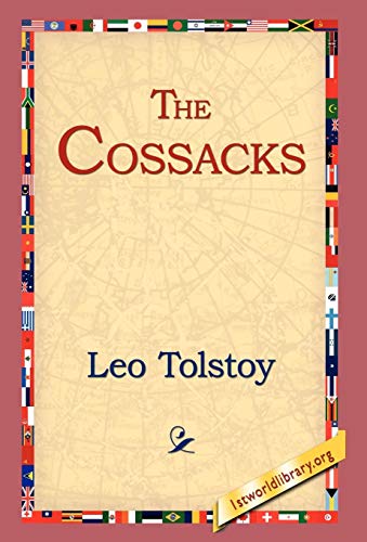 The Cossacks (9781421809755) by Tolstoy, Leo Nikolayevich