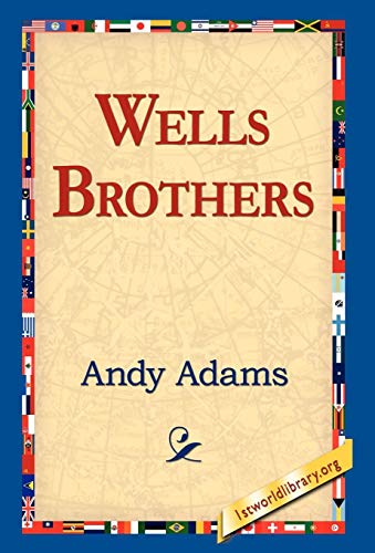 Wells Brothers (9781421810041) by Adams, Andy
