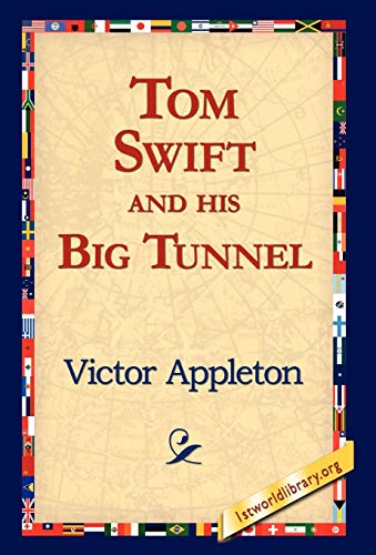 9781421810935: Tom Swift and His Big Tunnel