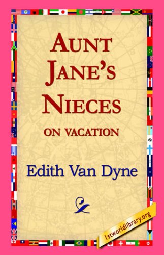 Stock image for Aunt Jane's Nieces on Vacation for sale by PBShop.store US