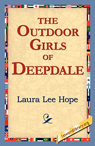 The Outdoor Girls of Deepdale (9781421811642) by Hope, Laura Lee