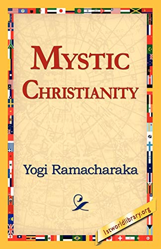 Beispielbild fr Mystic Christianity zum Verkauf von Lucky's Textbooks