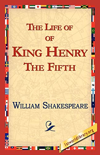 Stock image for The Life of King Henry the Fifth for sale by PBShop.store US
