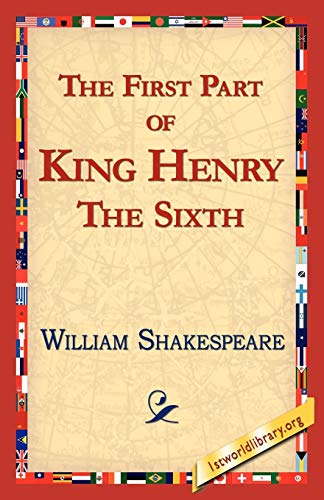 Imagen de archivo de The First Part of King Henry the Sixth a la venta por Chiron Media