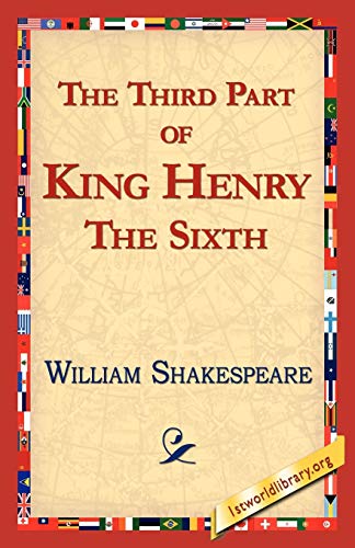 Imagen de archivo de The Third Part of King Henry the Sixth a la venta por PBShop.store US
