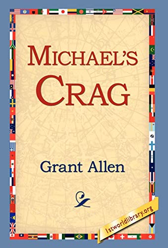 Michael's Crag (9781421814452) by Allen, Grant
