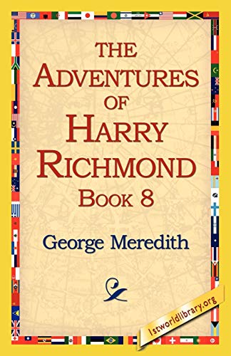 Imagen de archivo de The Adventures of Harry Richmond, Book 8 a la venta por Chiron Media