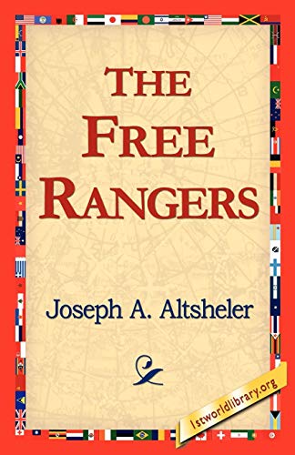 The Free Rangers (9781421815770) by Altsheler, Joseph A