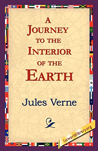 A Journey to the Interior of the Earth (9781421816135) by Verne, Jules