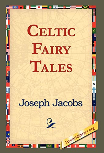 Celtic Fairy Tales (9781421817835) by Jacobs, Joseph