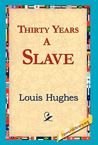 Imagen de archivo de Thirty Years a Slave a la venta por Blue Vase Books