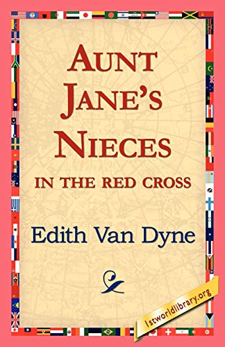 Beispielbild fr Aunt Jane's Nieces in the Red Cross zum Verkauf von PBShop.store US