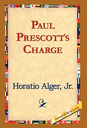 Paul Prescott's Charge (9781421820897) by Alger Jr, Horatio