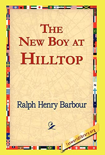 The New Boy at Hilltop (9781421820996) by Barbour, Ralph Henry