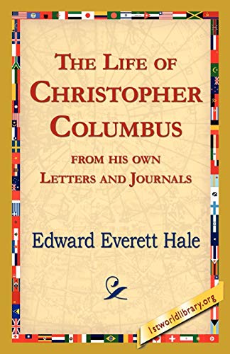 Imagen de archivo de The Life of Christopher Columbus from His Own Letters and Journals a la venta por Chiron Media