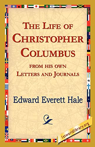 9781421821276: The Life of Christopher Columbus from His Own Letters and Journals
