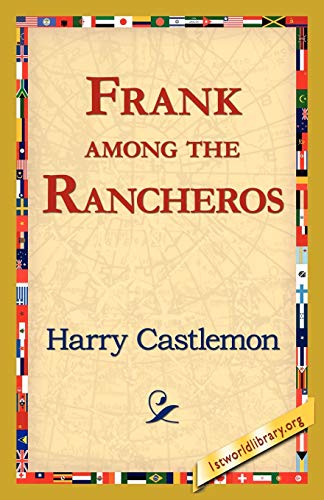 Imagen de archivo de Frank Among the Rancheros a la venta por Chiron Media