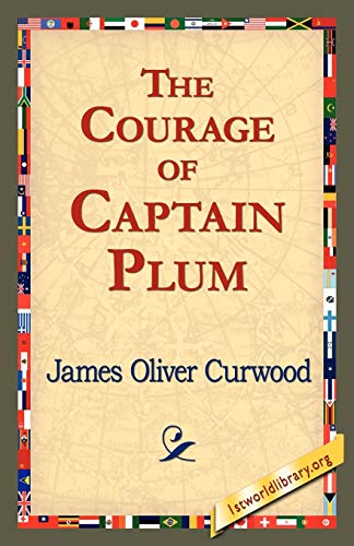 9781421821429: The Courage of Captain Plum