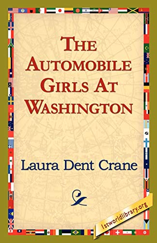 Stock image for The Automobile Girls at Washington for sale by PBShop.store US