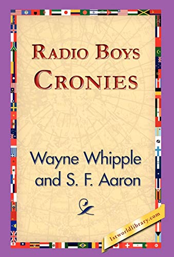 9781421824062: Radio Boys Cronies