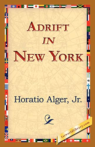 Adrift in New York (9781421824871) by Alger Jr, Horatio