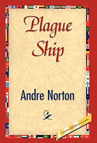 Plague Ship (9781421826325) by Norton, Andre; Andre Norton