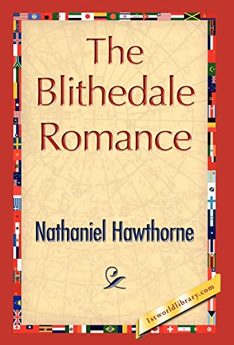 The Blithedale Romance (9781421826769) by Nathaniel Hawthorne, Hawthorne; Nathaniel Hawthorne