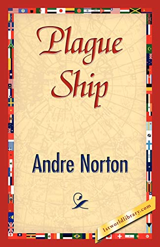 Plague Ship (9781421827322) by Norton, Andre; Andre Norton