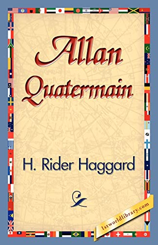 Allan Quatermain (9781421830469) by Haggard, Sir H Rider