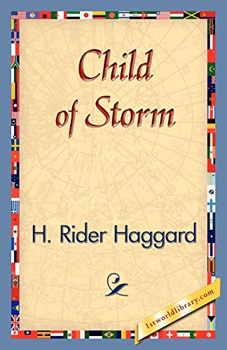 Child of Storm (9781421830483) by Haggard, Sir H Rider